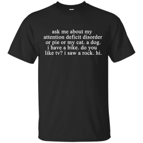 Ask me about my attention deficit disorder shirt, hoodie, tank