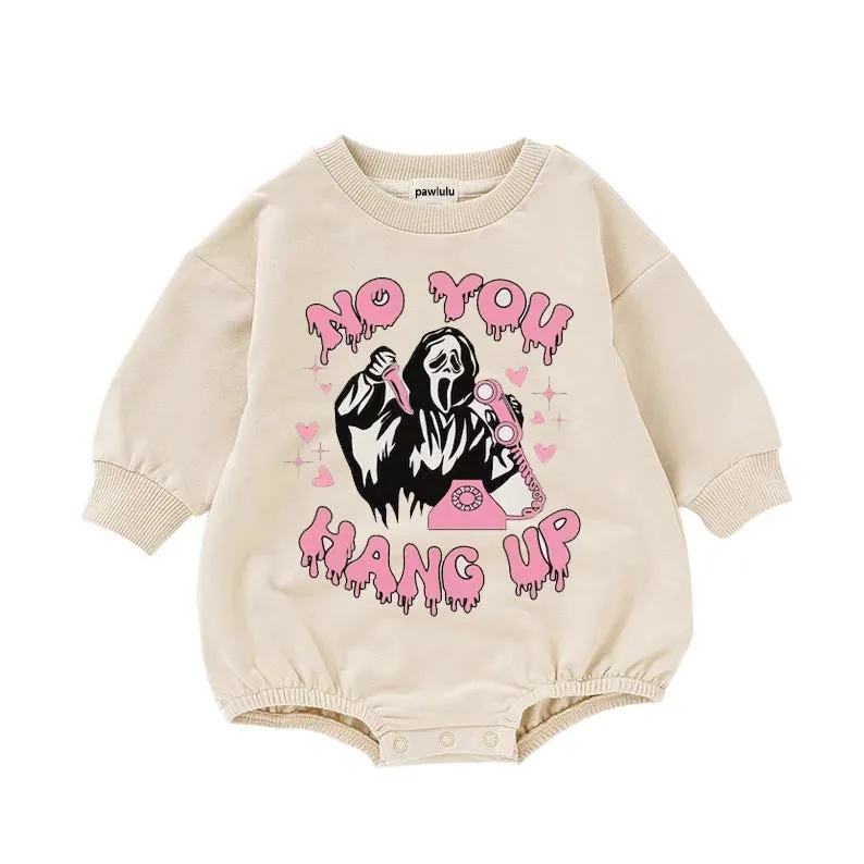 Baby NO YOU HANG UP Romper