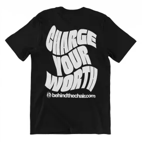 Charge Your Worth T-Shirt