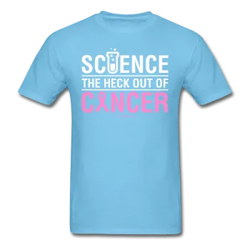 "Science The Heck Out Of Cancer" (White) - Men's T-Shirt