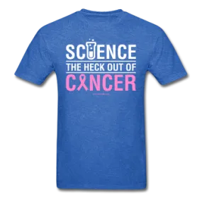 "Science The Heck Out Of Cancer" (White) - Men's T-Shirt